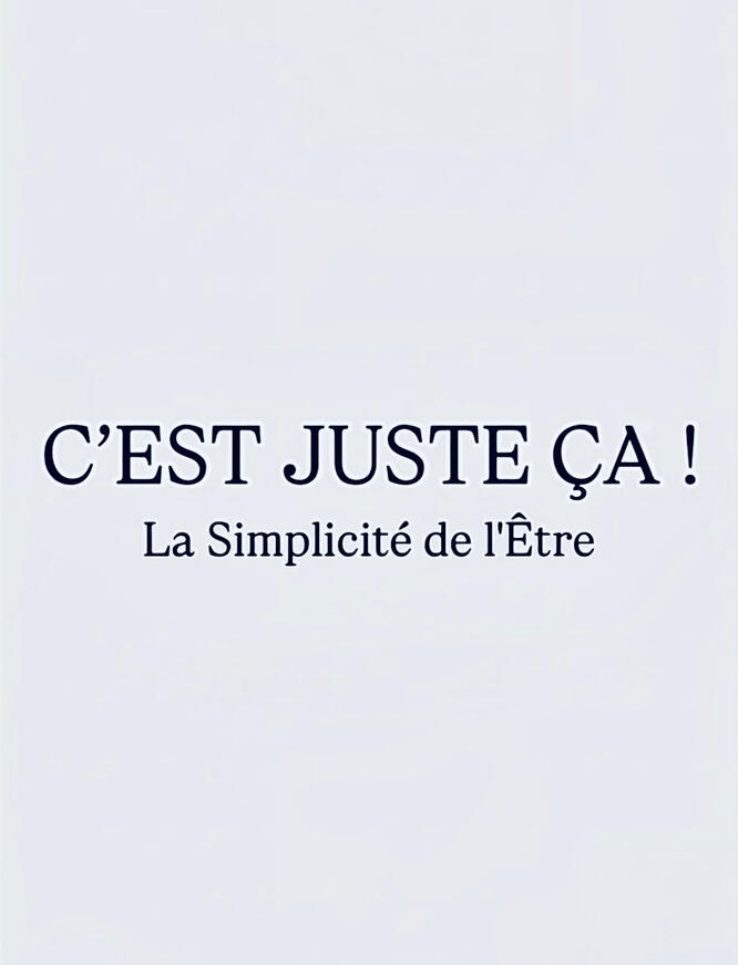 C'EST JUSTE ÇA ! (FRENCH)